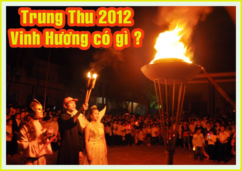 Trung Thu 2012 - Vinh Hương có gì ?