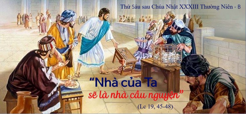Thứ sáu, sau Chúa nhật XXXIII Thường niên B