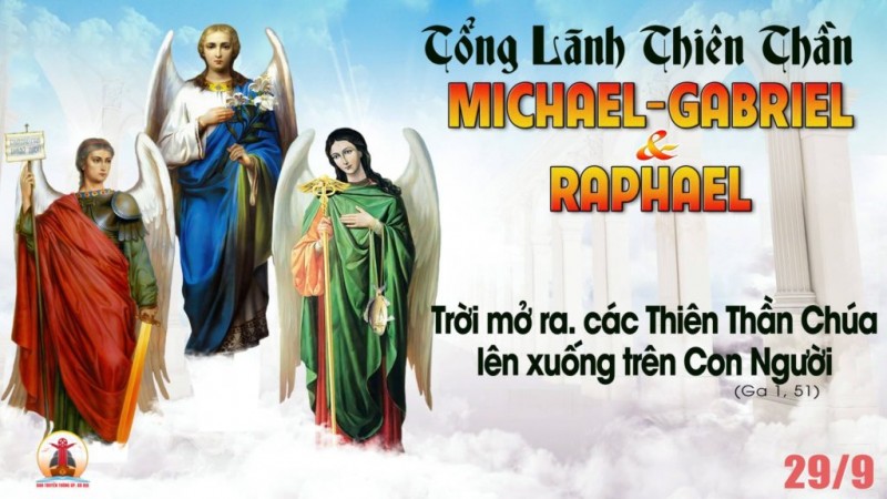 29.09.2023 – Thứ Sáu Tuần XXV Thường Niên: Các Tổng Lãnh Thiên Thần Michael – Gabriel – Raphael