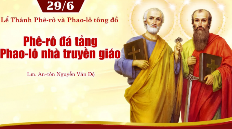 Phê-rô Đá Tảng – Phao-lô nhà truyền giáo – Lễ hai thánh Phê-rô và Phao-lô tông đồ