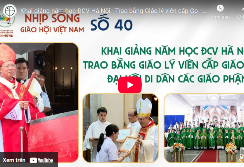 Nhịp sống Giáo hội Việt Nam – Số 40