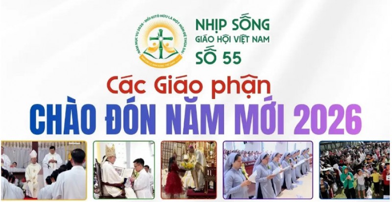 Nhịp sống Giáo hội Việt Nam - Số 55