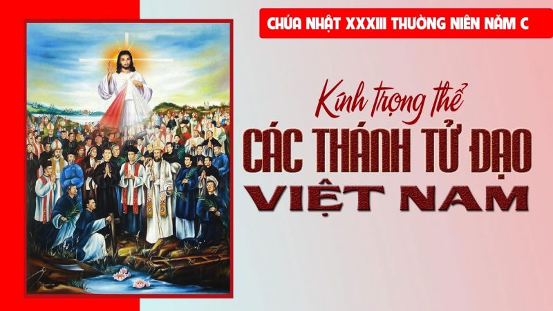 Tôn vinh, Hiệp Thông, Sống đời nhân chứng – Kính trọng thể các Thánh Tử đạo Việt Nam