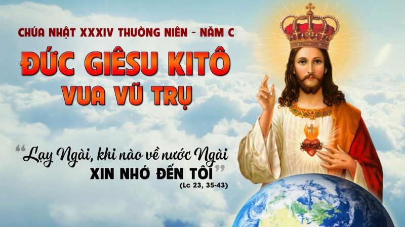 Vương Quốc Tình Yêu – Lễ Chúa Kitô Vua Vũ Trụ – Năm C