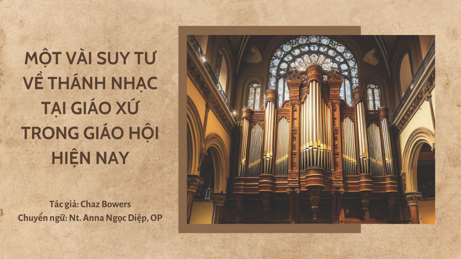 Một vài suy tư về thánh nhạc tại giáo xứ trong Giáo hội hiện nay