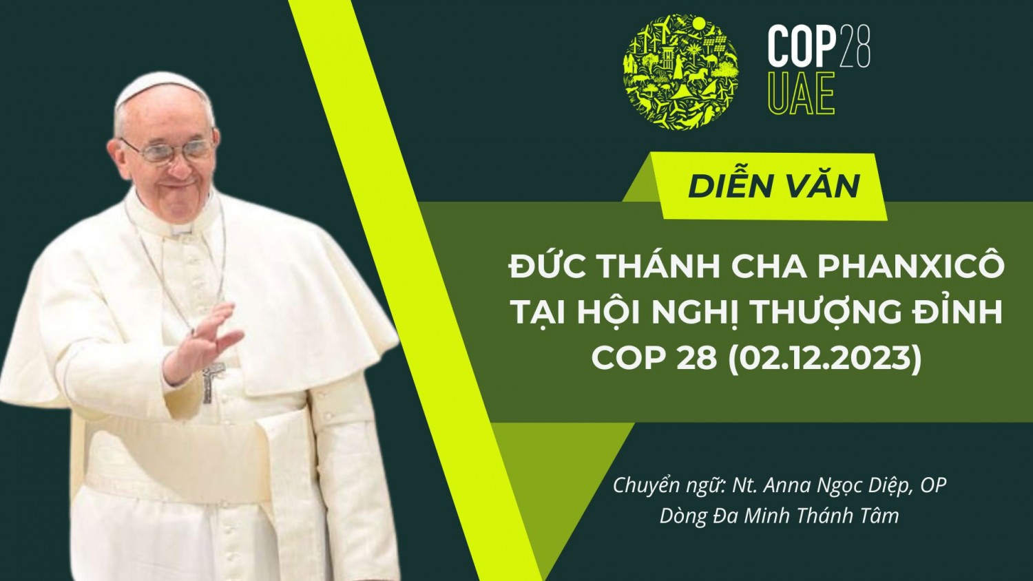 Bài diễn văn của Đức Thánh Cha Phanxicô tại Hội nghị COP28, 02.12.2023