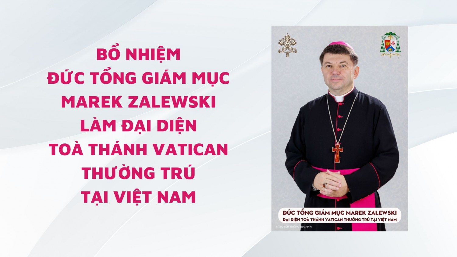 Bổ nhiệm Đại diện Giáo hoàng thường trú tại Việt Nam