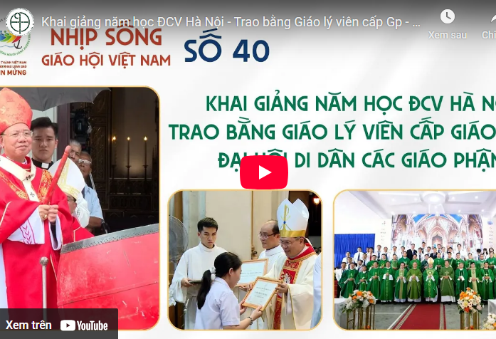 Nhịp sống Giáo hội Việt Nam – Số 40