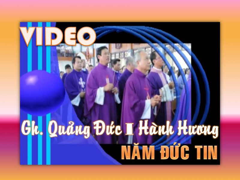 Video: Giáo Hạt Quảng Đức I Hành Hương Năm Đức Tin
