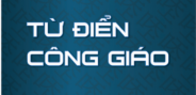 Từ Điển Công Giáo – một thành quả đáng mong ước