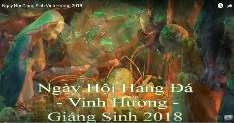 Video: Ngày Hội Hang Đá Vinh Hương Giáng Sinh 2018