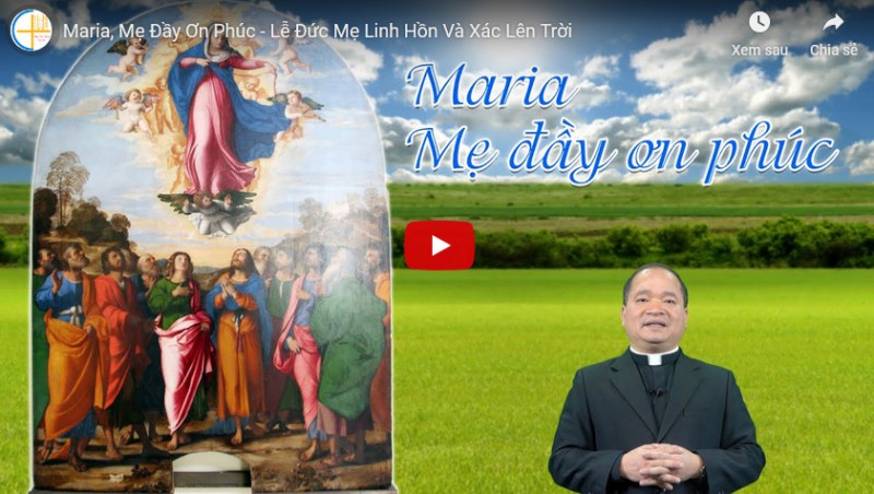 Video: Maria Mẹ đầy ơn phúc