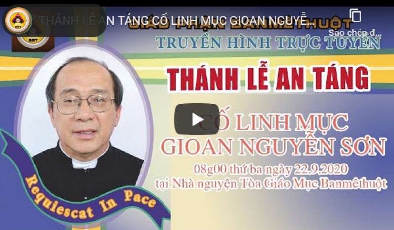 TRỰC TUYẾN: Lễ An Táng Cha Gioan Nguyễn Sơn