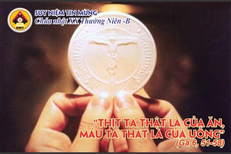 Mầu nhiệm đức tin - Suy niệm Tin Mừng Chúa nhật XX Thường niên -Năm B