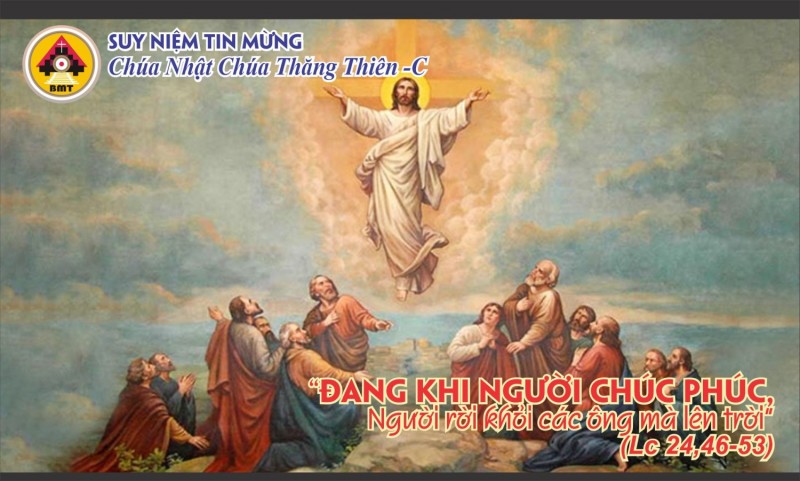 Một vài ý nghĩa của mầu nhiệm Chúa Lên Trời