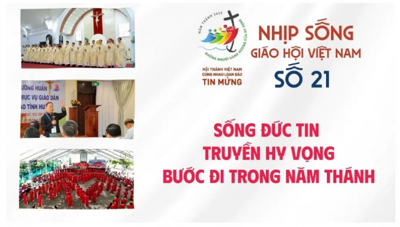 Nhịp sống Giáo hội Việt Nam số 21