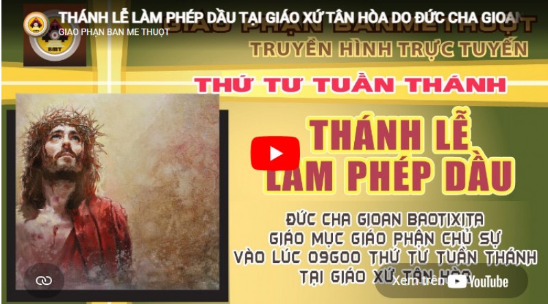 TRỰC TUYẾN Thánh Lễ Làm Phép Dầu 2026