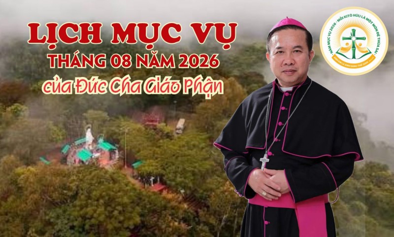 Lịch mục vụ tháng 8.2026 của Đức Giám Mục