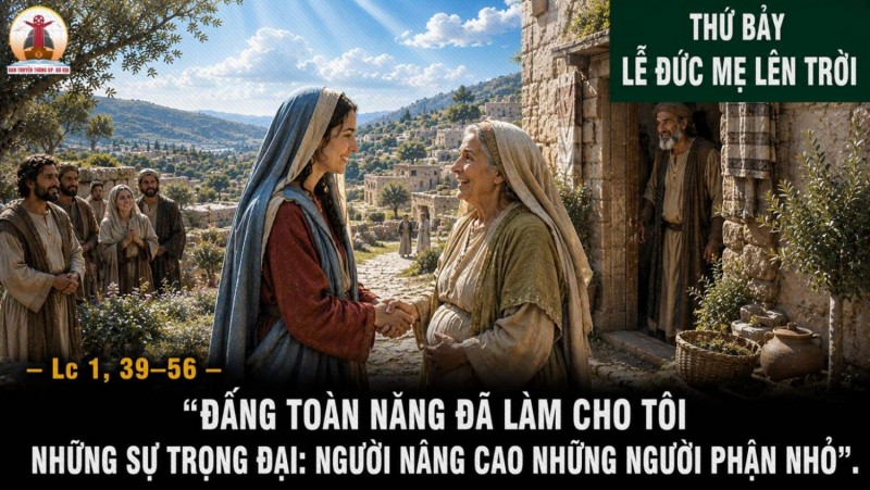 15.08.2026 – Thứ Bảy Tuần XIX Thường Niên: Đức Maria Hồn Xác Lên Trời