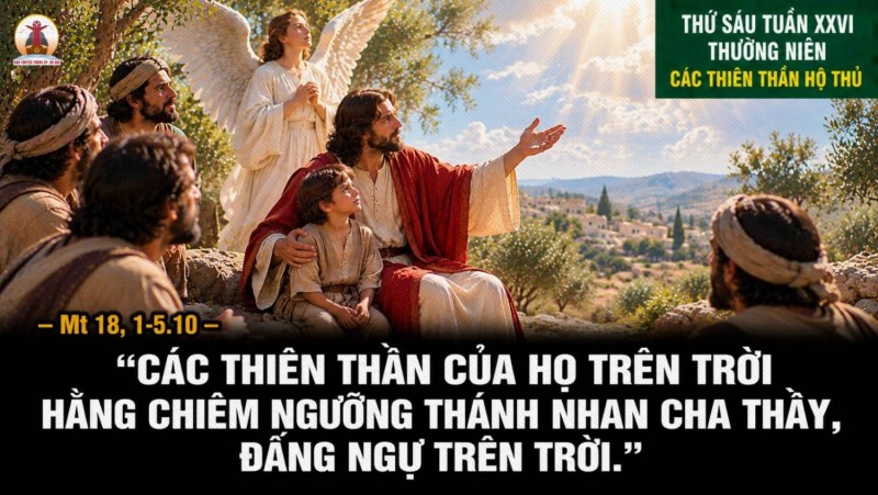 02.10.2026 – Thứ Sáu Tuần XXVI Thường Niên: Các Thiên Thần Hộ Thủ