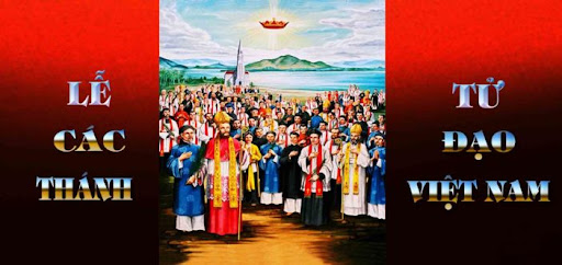 Sống chứng nhân tin mừng - Suy niệm Lễ các Thánh Tử Đạo Việt Nam