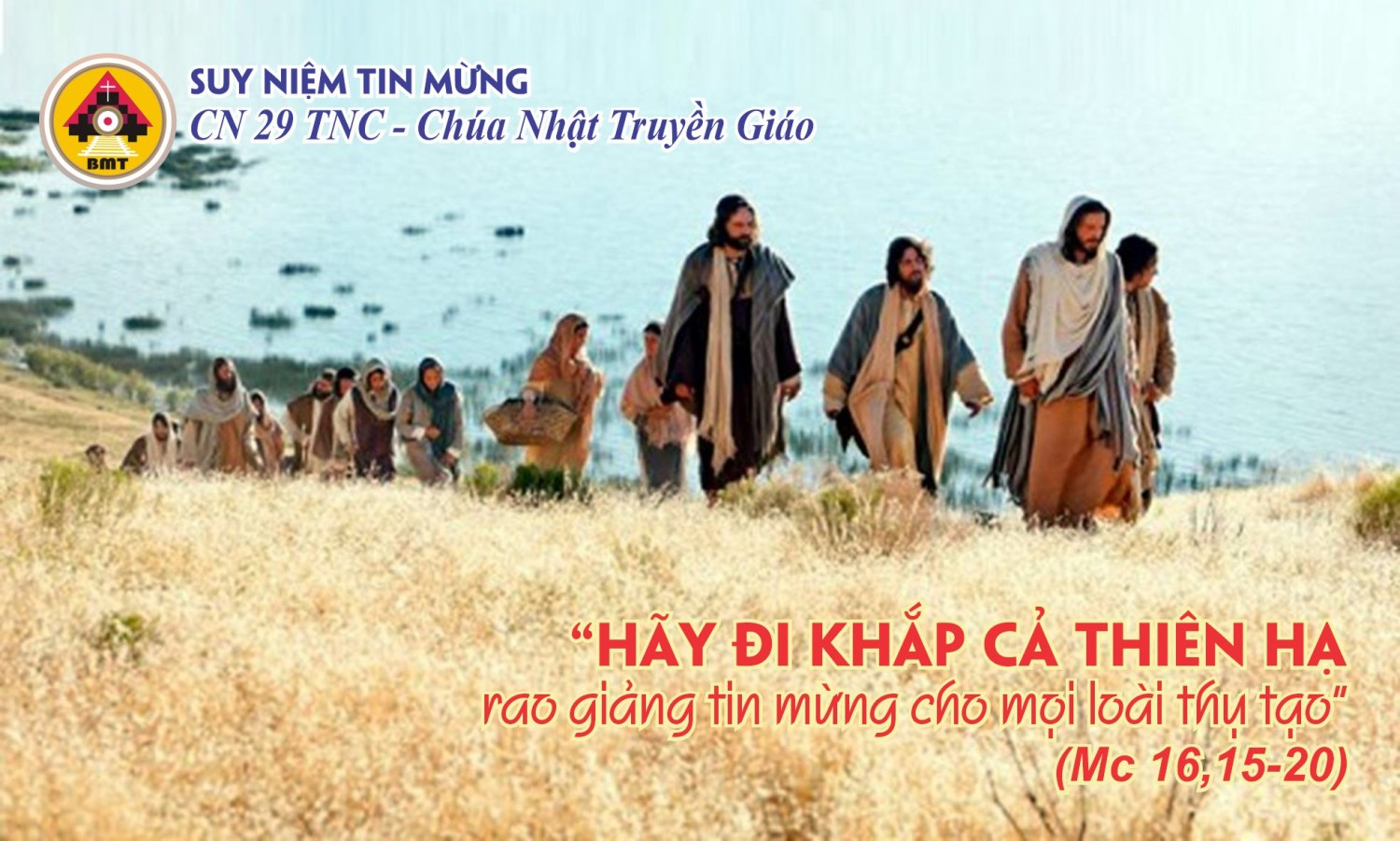 Suy niệm Tin Mừng CN 29 TNC - Khánh Nhật Truyền Giáo