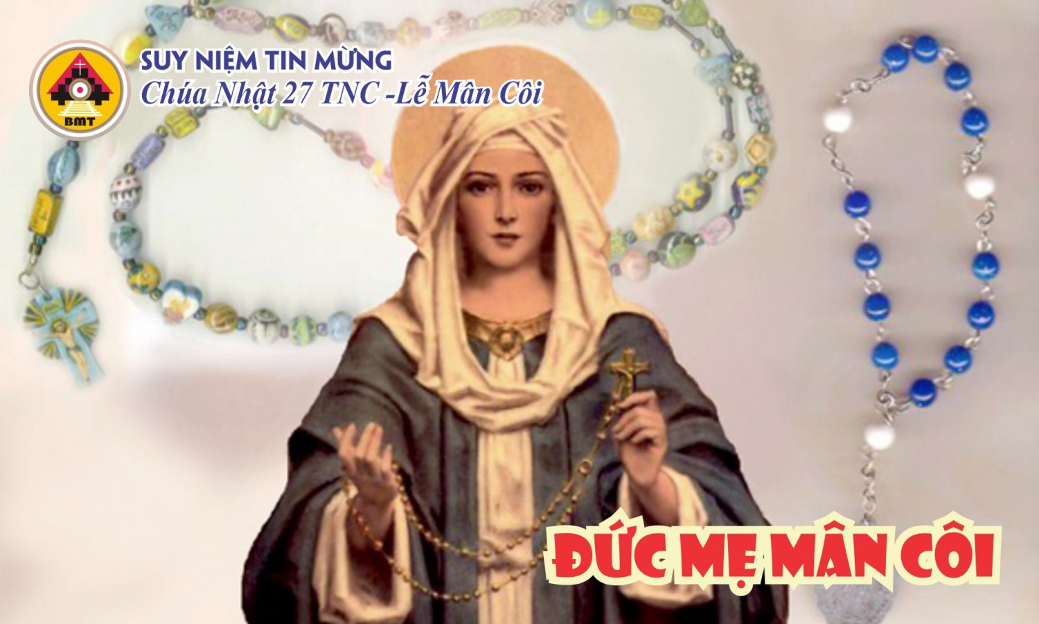 Mẹ Mân Côi: Người dẫn lối về trời