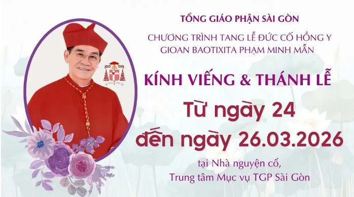Trực tuyến - Thánh lễ và Kính viếng ĐHY GB Phạm Minh Mẫn Ngày 24-26/3/2026