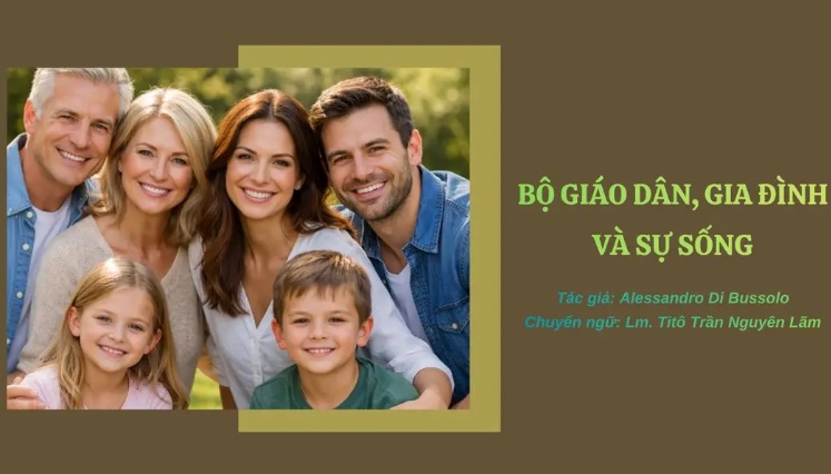 Giới thiệu Bộ Giáo dân, Gia đình và Sự sống