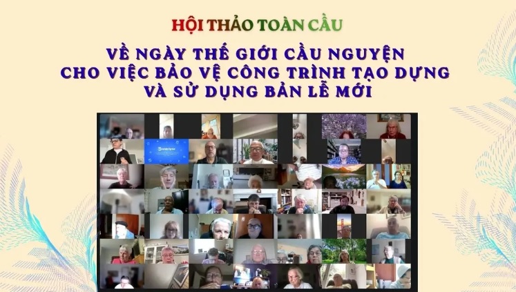 Hội thảo Toàn cầu về ngày Thế giới Cầu nguyện cho việc Bảo vệ Công trình Tạo dựng và sử dụng bản lễ mới