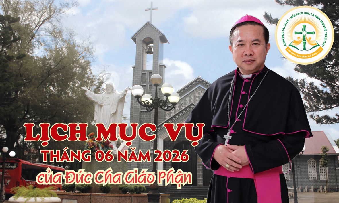 Lịch mục vụ tháng 6.2026 của Đức Giám Mục