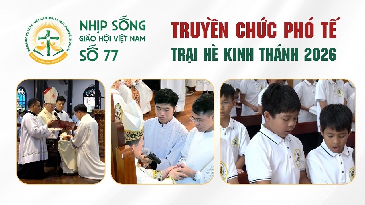 Nhịp sống Giáo hội Việt Nam - Số 77