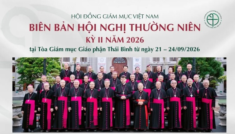 Hội đồng Giám mục Việt Nam: Biên bản Hội nghị thường niên kỳ II năm 2026