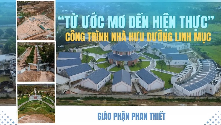 Công trình Nhà hưu dưỡng linh mục Giáo phận Phan Thiết - Từ ước mơ đến hiện thực