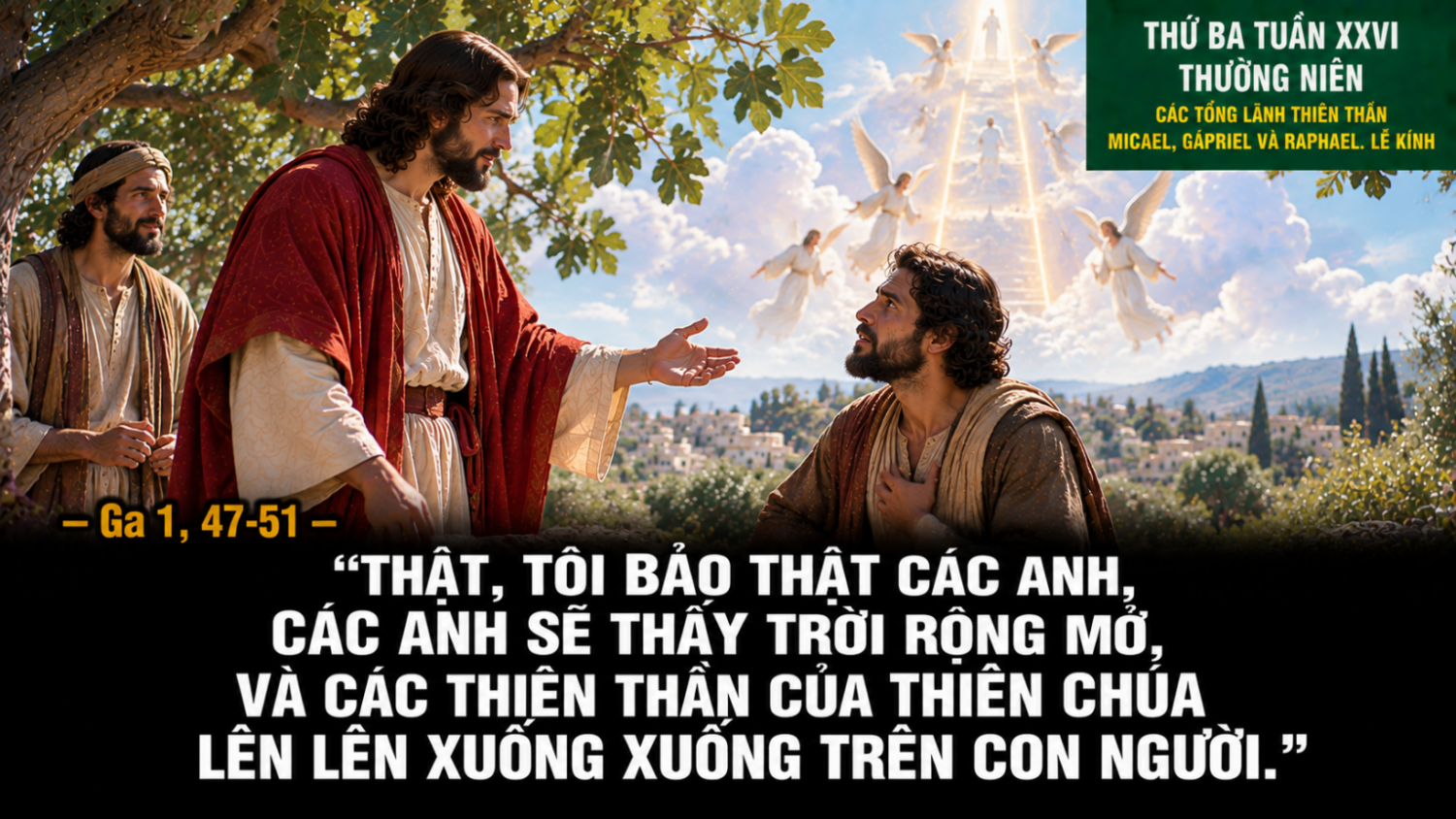 29.09.2026 – Thứ Ba Tuần XXVI Thường Niên: Các Tổng Lãnh Thiên Thần Michael – Gabriel – Raphael