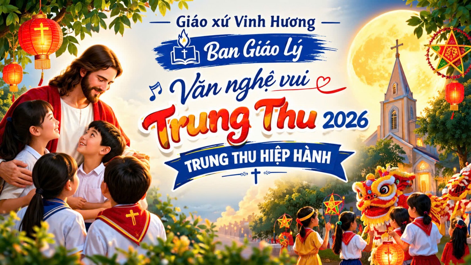 Gx.Vinh Hương: Các tiết mục văn nghệ đêm Trung Thu 2026