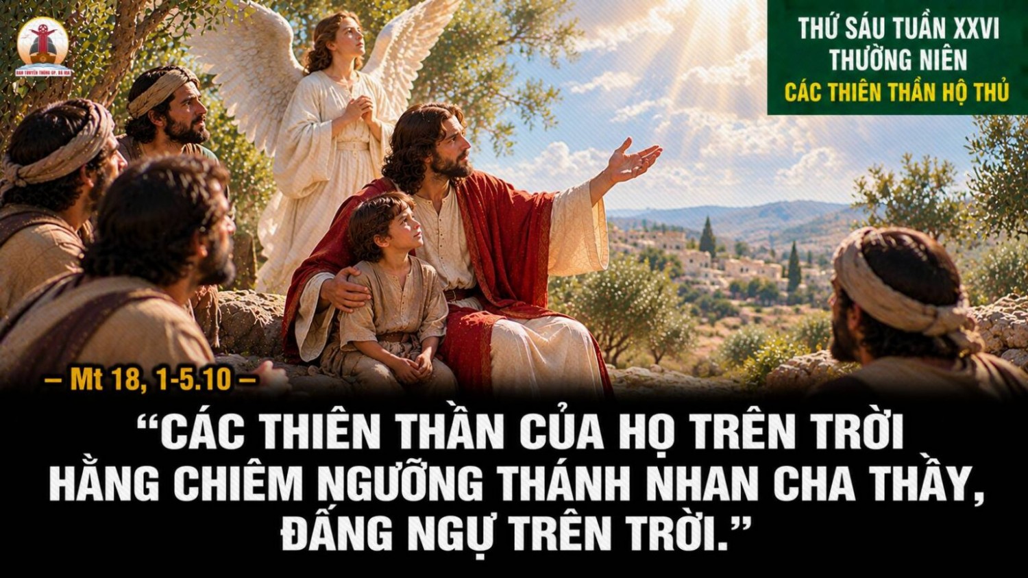 02.10.2026 – Thứ Sáu Tuần XXVI Thường Niên: Các Thiên Thần Hộ Thủ